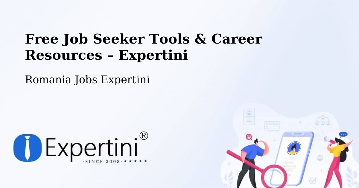 Free Job Seeker Tools & Career Resources – Comuna Crevenicu - Comuna Crevenicu, Romania Jobs Expertini